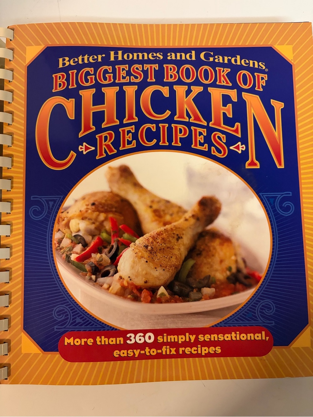 Better Homes Gardens Biggest Book of Chicken Recipes 360+ Cookbook 2007 Spiral